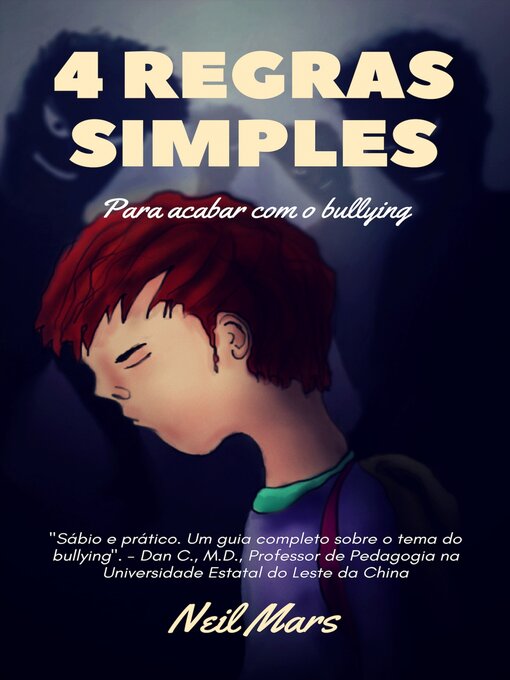 Title details for 4 Regras Simples para Acabar com o Bullying by Neil Mars - Available